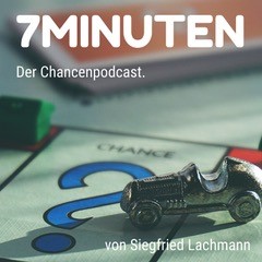 7Minuten - Der Chancenpodcast